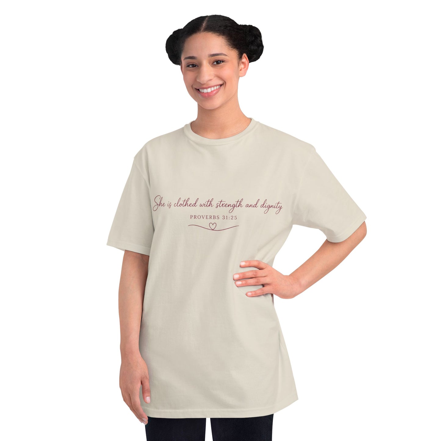 She Is Clothed With Strength & Dignity Organic Cotton Tee – Proverbs 31:25