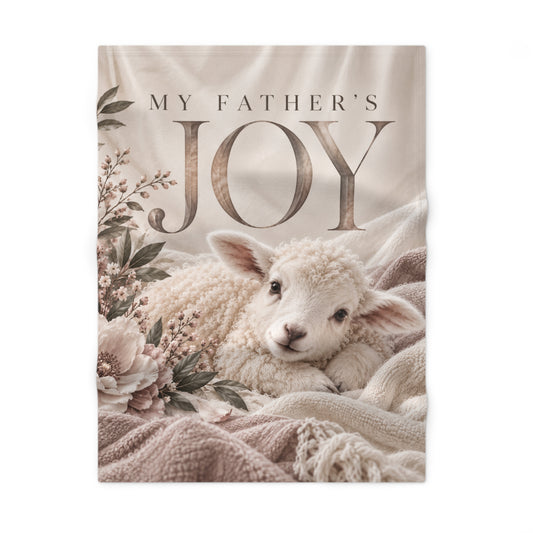 My Father’s Joy | Luxury Soft Fleece Baby Blanket