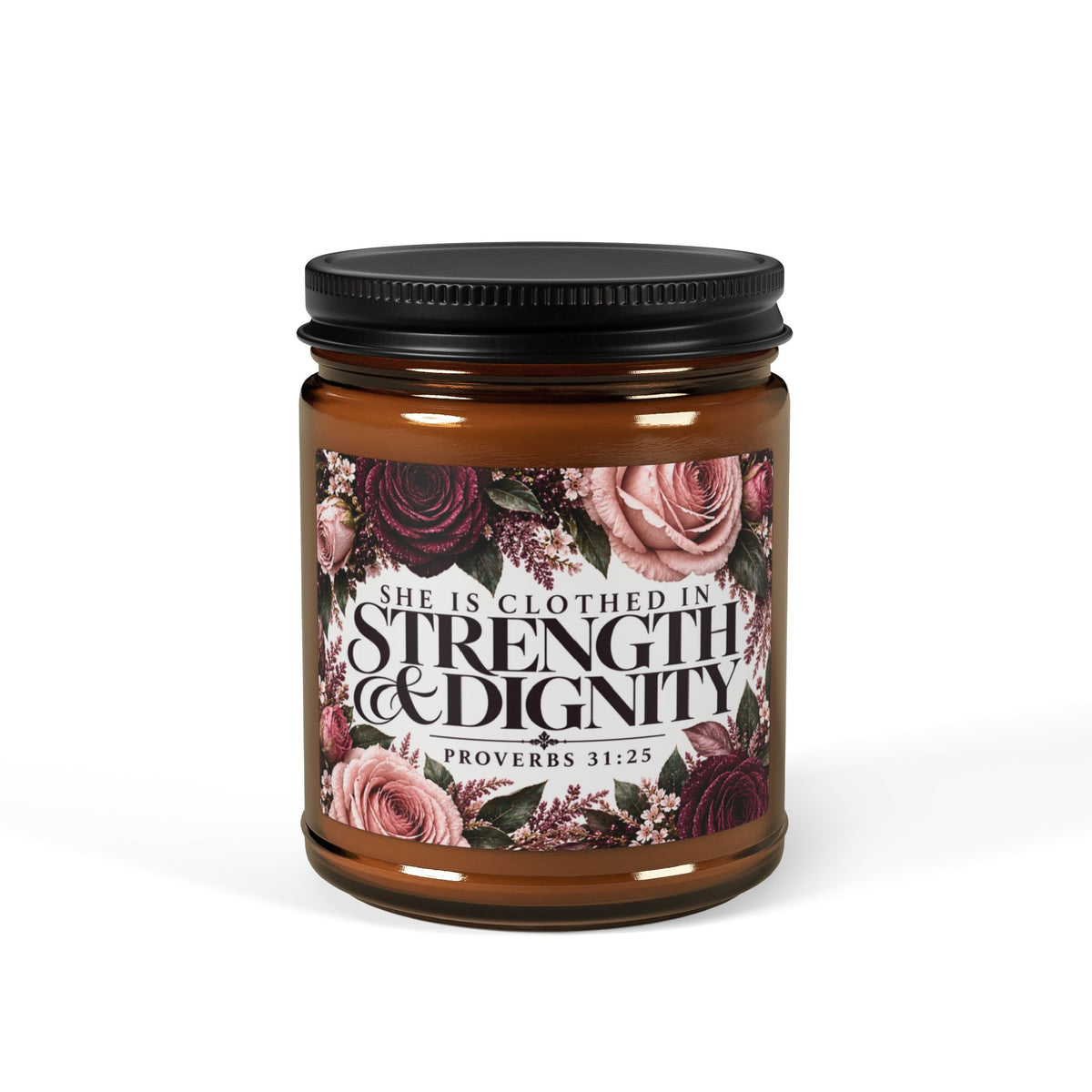 Strength & Dignity Soy Candle — Amber Jar, Floral Scent (Proverbs 31 Quote)