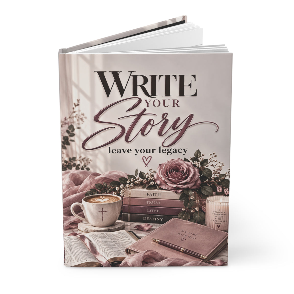 Write Your Story, Leave Your Legacy | Christian Hardcover Journal