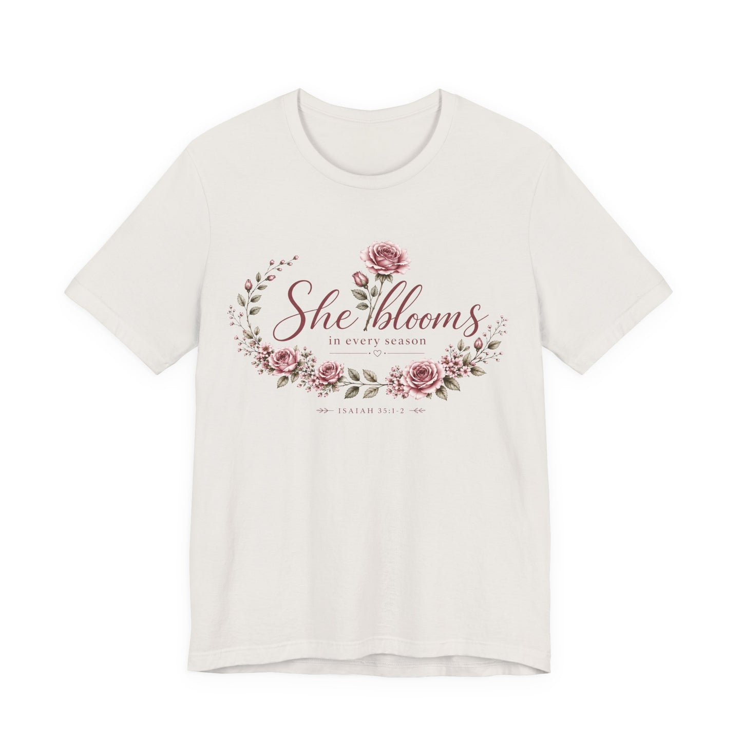 She Blooms in Every Season™ | Signature Floral Faith Tee