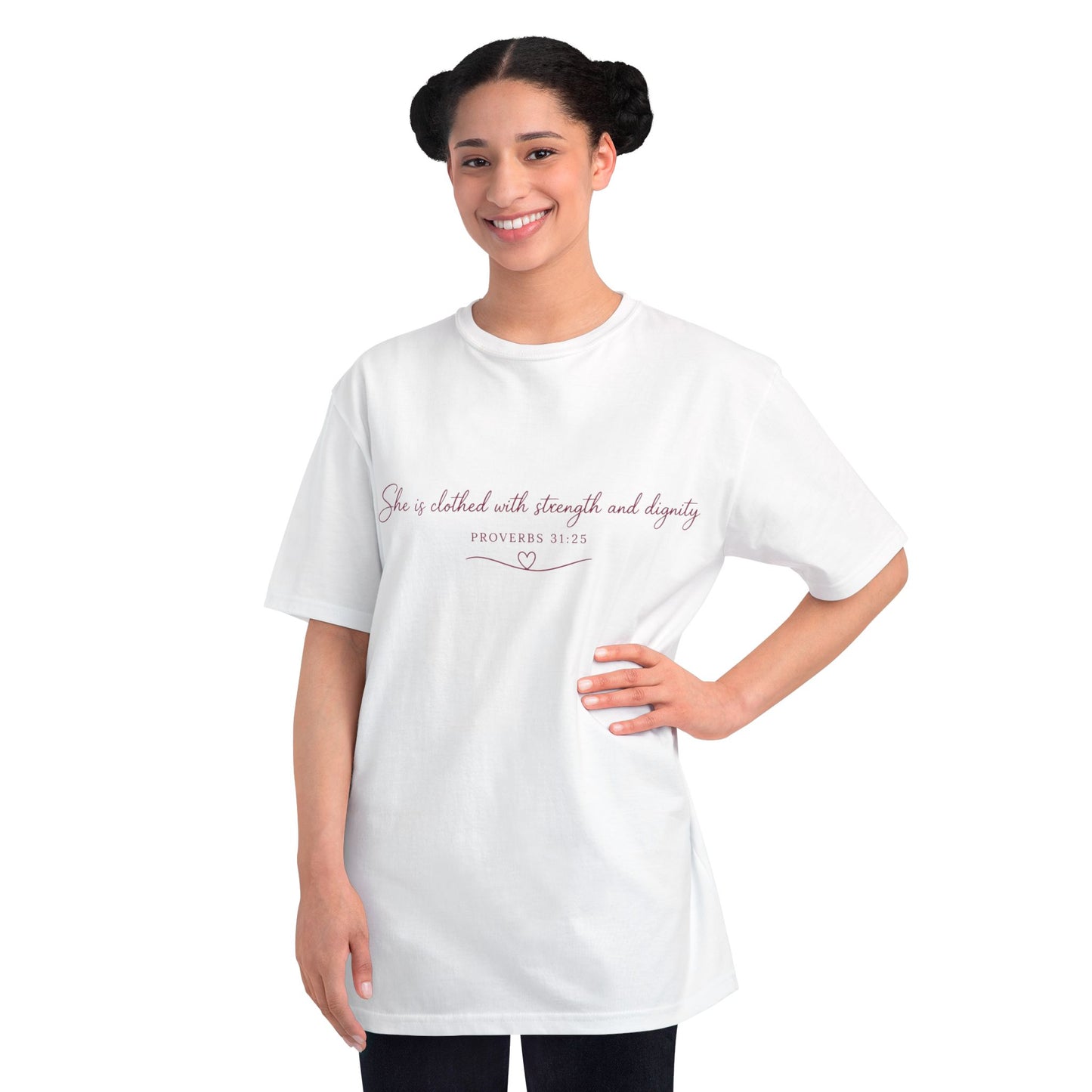 She Is Clothed With Strength & Dignity Organic Cotton Tee – Proverbs 31:25