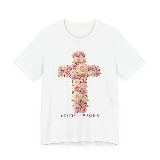 Beauty for Ashes Floral Cross Tee | Christian Shirt for Women | Isaiah 61:3 Inspired | Feminine Faith Apparel