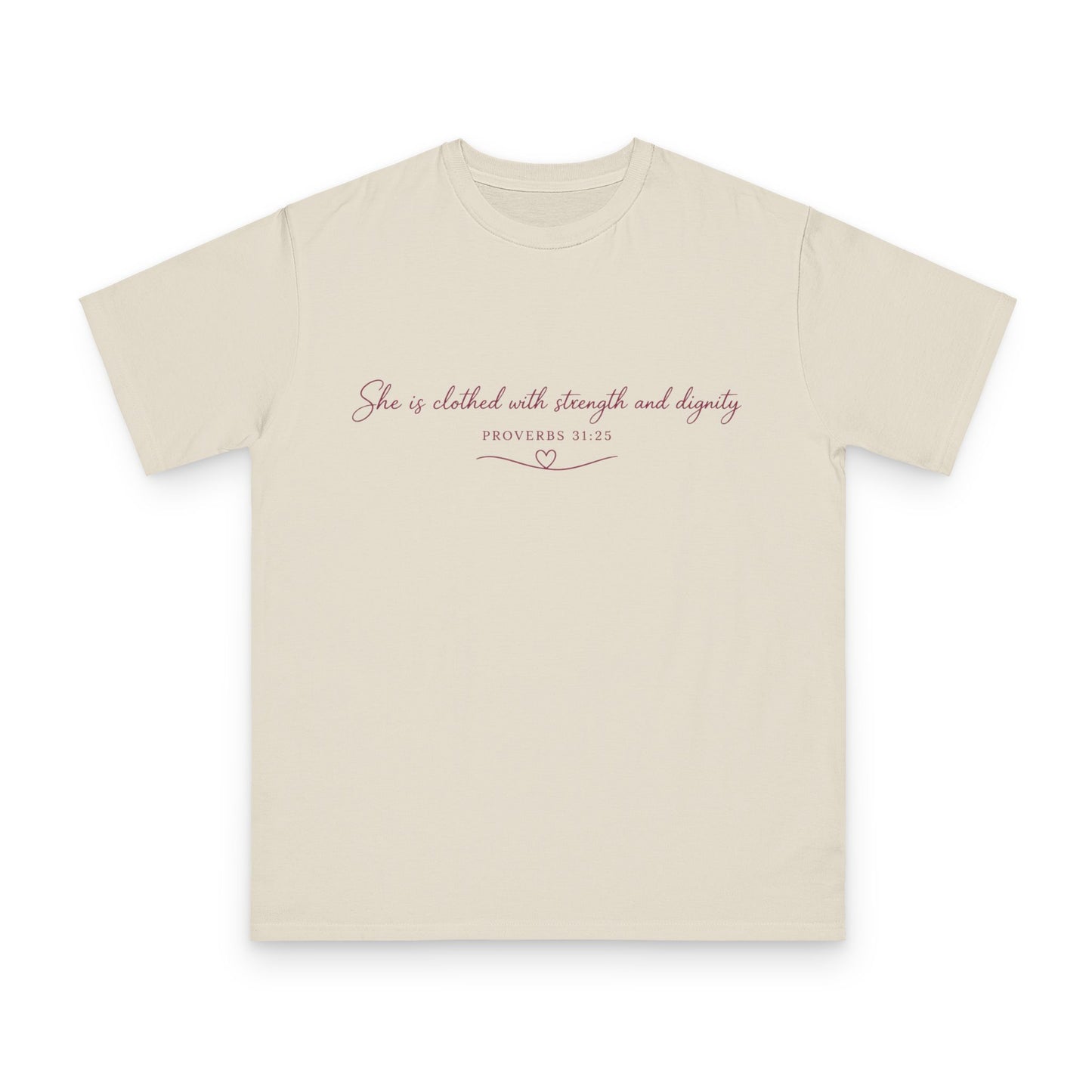 She Is Clothed With Strength & Dignity Organic Cotton Tee – Proverbs 31:25