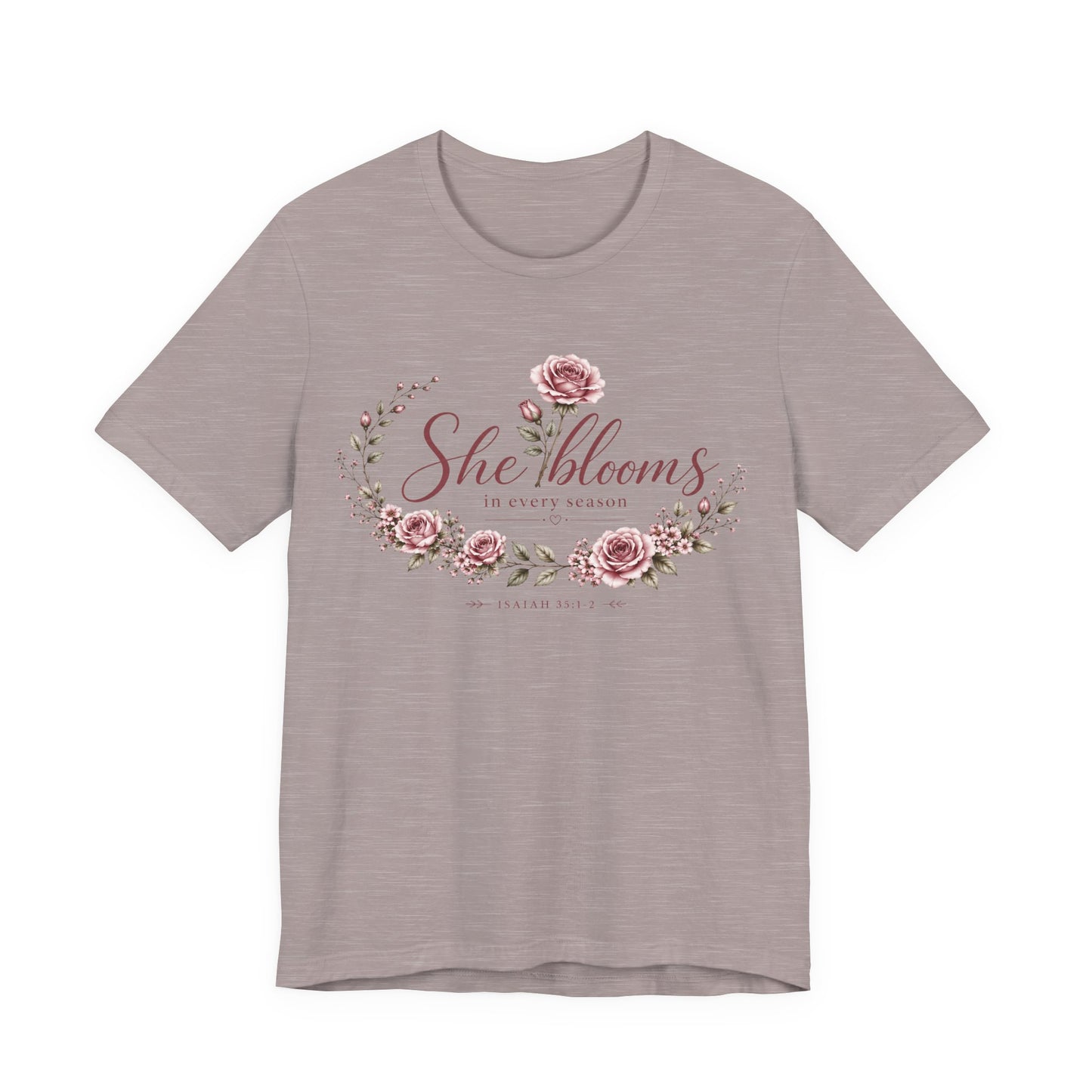 She Blooms in Every Season™ | Signature Floral Faith Tee